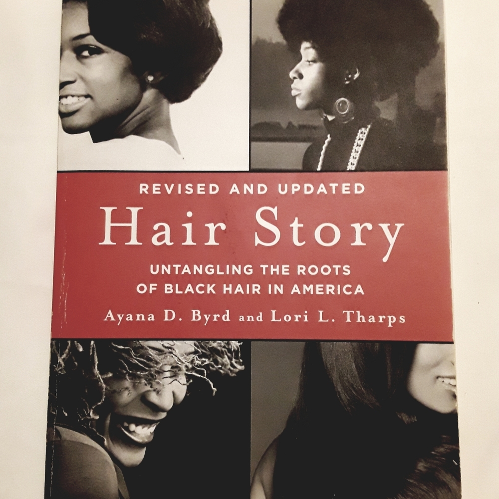Hair Story, by A. D. Byrd & L.L. Tharps